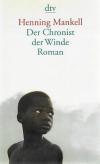 Mankell, Der Chronist der Winde4