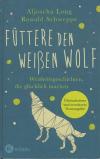 Long, Füttere den weißen Wolf