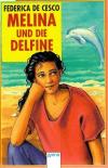 De Cesco, Melina und die Delfine