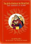 Mallo, Das grosse Abenteuer der Menschheit (Das Mittelalter).