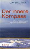 Marti, Der innere Kompass.