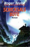 Taylor, Schicksals Bote_1