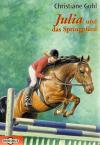 Gohl,Julia und das Springpferd.