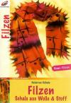 Kühnle, Filzen