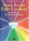 Maurer, Aura Soma Farblexikon.