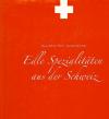 Peters, Edle Spezialitäten aus der Schweiz.
