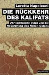 Napoleoni, Die Rückkehr des Kalifats.