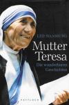 Maasburg, Mutter Teresa