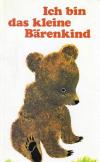 Risom, Ich bin das kleine Bärenkind.