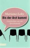 Leky, Bis der Arzt kommt.
