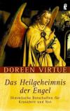 Virtue, Das Heilgeheimnis der Engel.