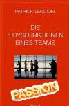 Lencioni,Die 5 Dysfunktionen eines Teams