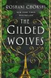 Chokshi, The Gilded Wolves.